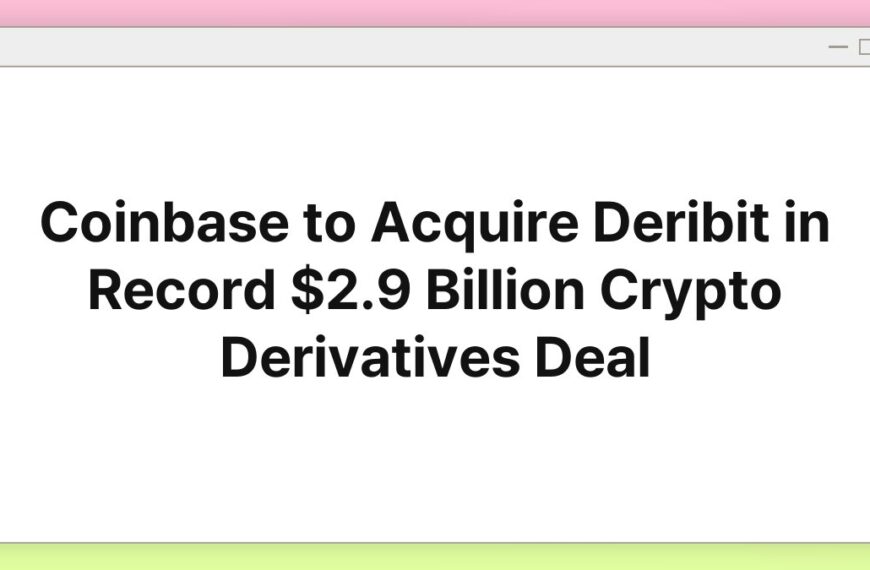 Coinbase to Acquire Deribit in Record $2.9 Billion Crypto Derivatives Deal 5